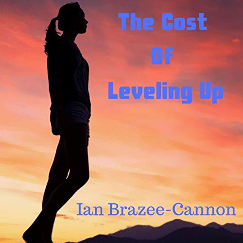 Cover of The Cost of Leveling Up
