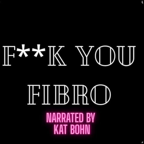 Cover of F**k You Fibro