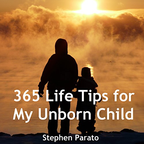 Cover of 365 Life Tips for My Unborn Child