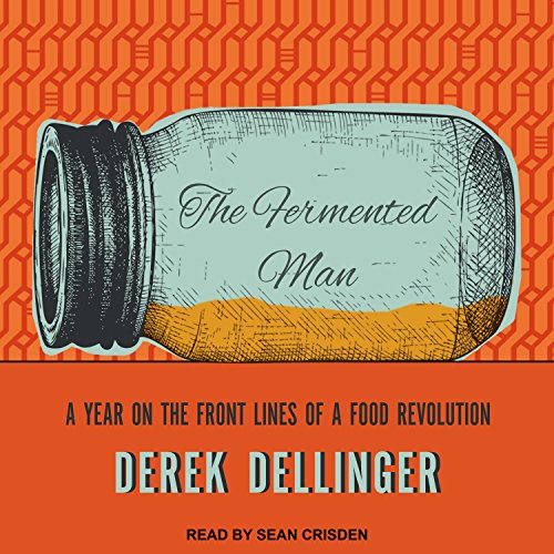 Cover of The Fermented Man