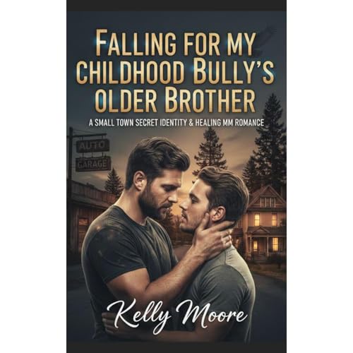 Cover of Falling For My Childhood Bully’s Older Brother