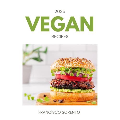 Cover of 2025 Vegan Recipes