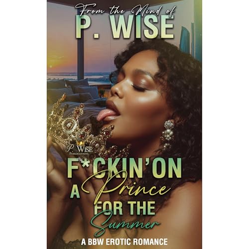 Cover of F*ckin' on a Prince for the Summer