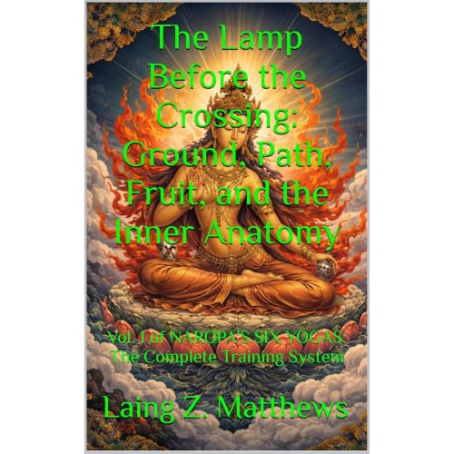 Cover of The Lamp Before the Crossing: Ground, Path, Fruit, and the Inner Anatomy
