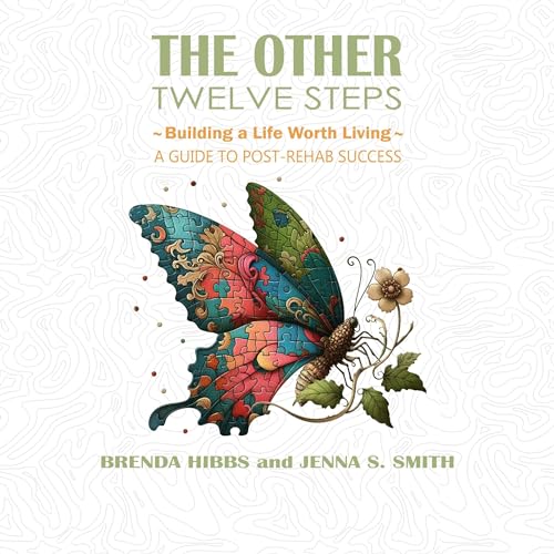 Cover of The Other Twelve Steps: Building a Life Worth Living
