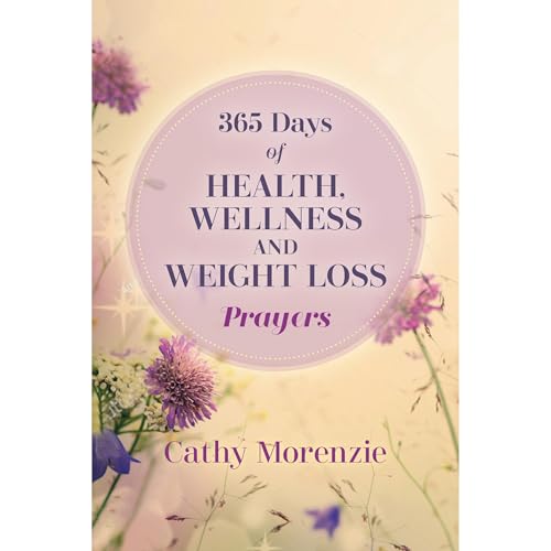 Cover of 365 Days of Health, Wellness, and Weight Loss Prayers