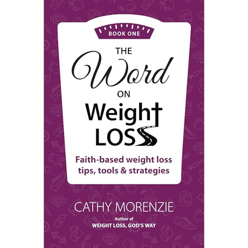 Cover of The Word on Weight Loss - Book One