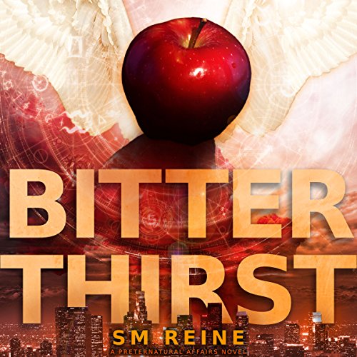 Cover of Bitter Thirst: An Urban Fantasy Novel (Preternatural Affairs Book 8)