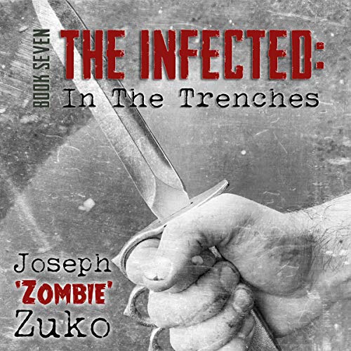 Cover of The Infected: In the Trenches