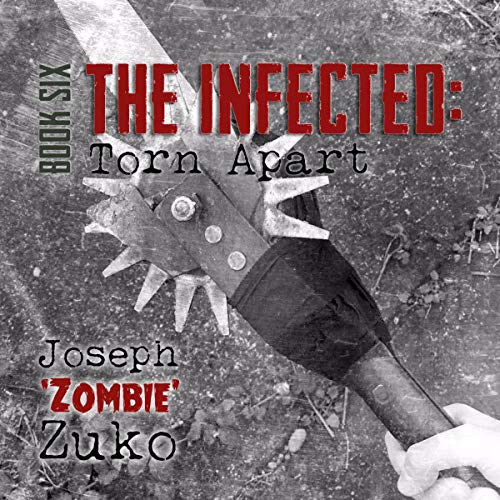 Cover of The Infected: Torn Apart