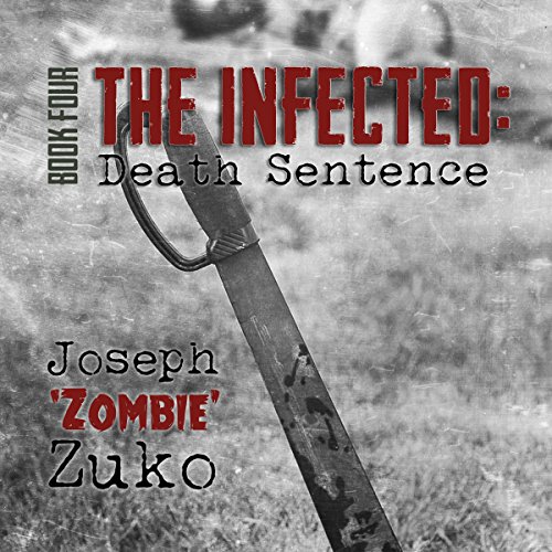 Cover of The Infected: Death Sentence
