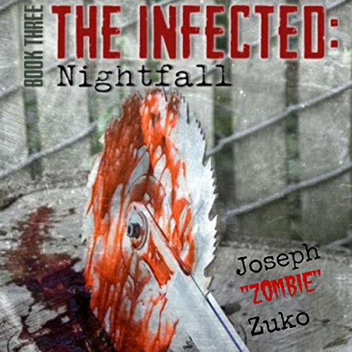 Cover of The Infected: Nightfall, Book Three