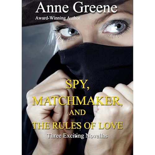 Cover of Spy, Matchmaker, and the Rules of Love
