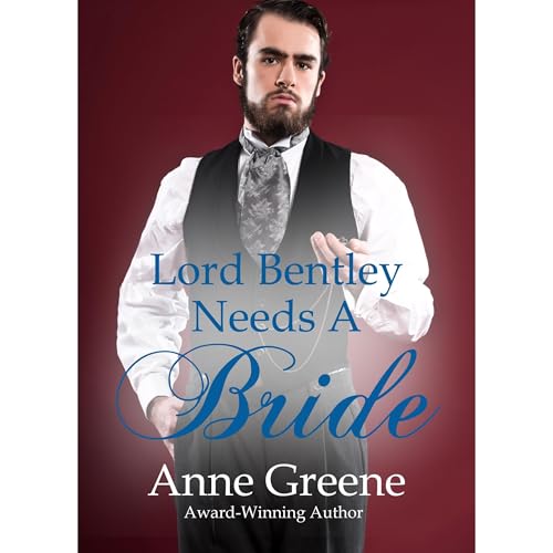 Cover of Lord Bentley Needs a Bride