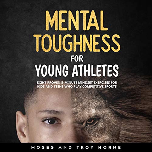 Cover of Mental Toughness for Young Athletes