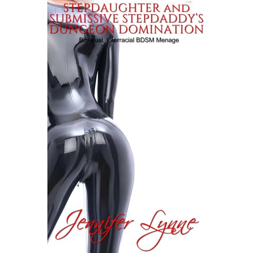 Cover of Stepdaughter and Submissive Stepdaddy's Dungeon Domination