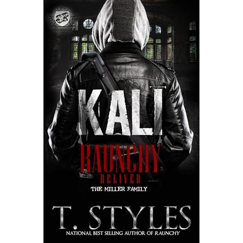 Cover of Kali: Raunchy Relived (The Cartel Publications Presents)