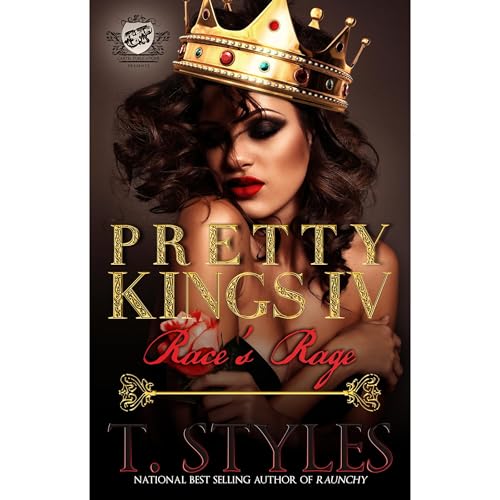 Cover of Pretty Kings 4: Race's Rage (The Cartel Publications Presents)