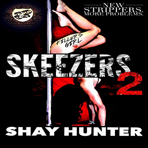 Cover of Skeezers 2 (The Cartel Publications Presents)