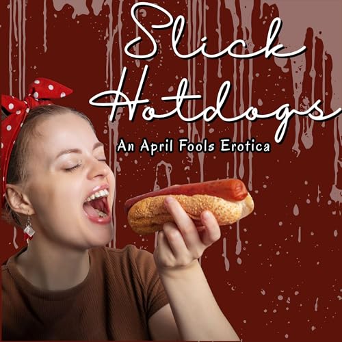 Cover of Slick Hotdogs