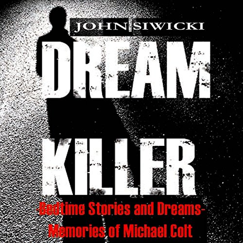 Cover of Dream Killer: Bedtime Stories and Dreams