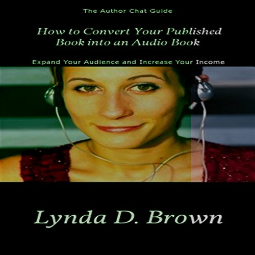 Cover of How to Convert Your Published Book into an Audio Book