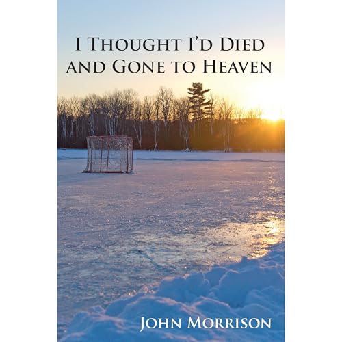 Cover of I Thought I'd Died and Gone to Heaven