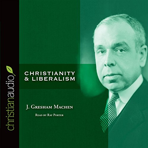 Cover of Christianity and Liberalism