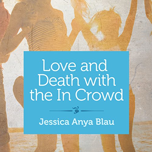 Cover of Love and Death with the In Crowd