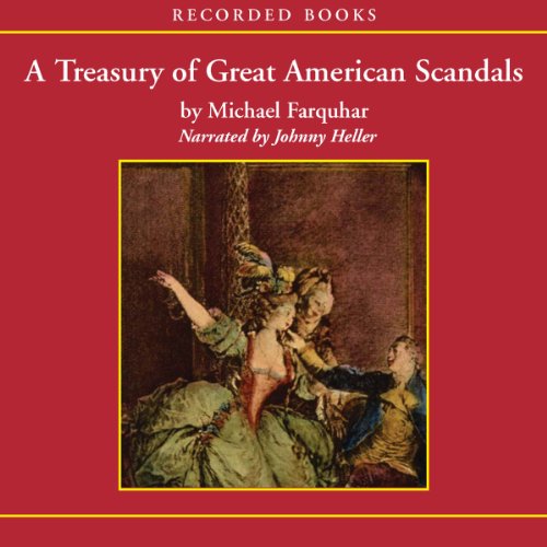 Cover of A Treasury of Great American Scandals