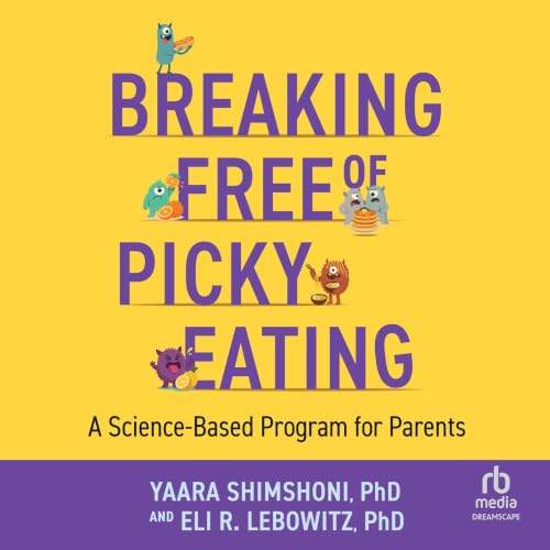 Cover of Breaking Free of Picky Eating