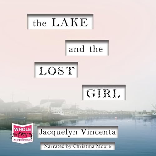Cover of The Lake and the Lost Girl