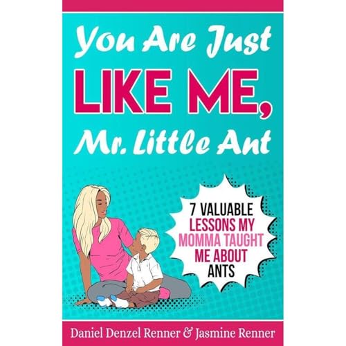 Cover of You Are Just Like Me, Mr. Little Ant