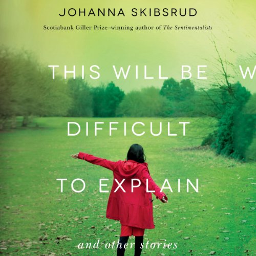 Cover of This Will Be Difficult to Explain