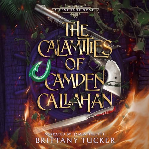 Cover of The Calamities of Camden Callahan