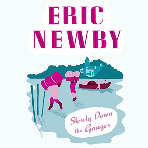 Cover of Slowly Down the Ganges