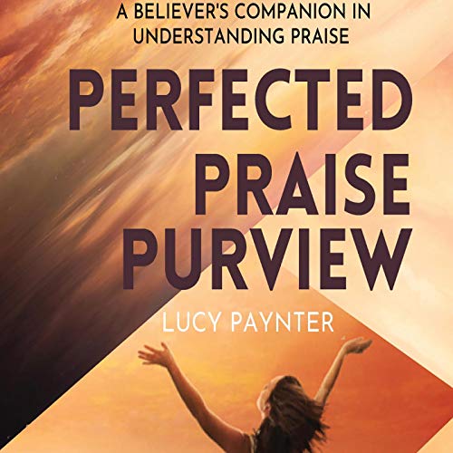 Cover of Perfected Praise Purview