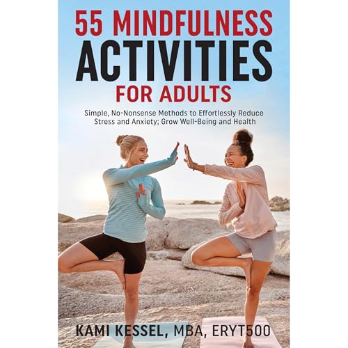 Cover of 55 Mindfulness Activities for Adults