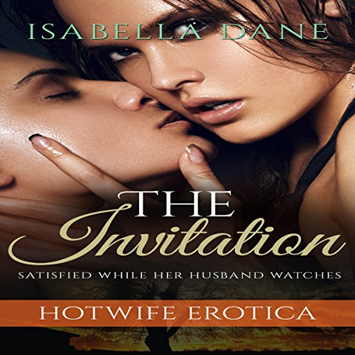 Cover of Hotwife Erotica: The Invitation