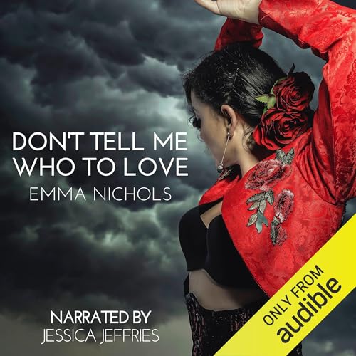 Cover of Don't Tell Me Who to Love