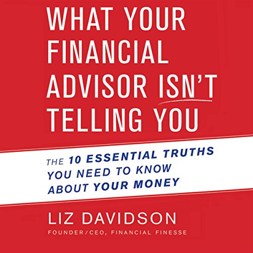 Cover of What Your Financial Advisor Isn’t Telling You