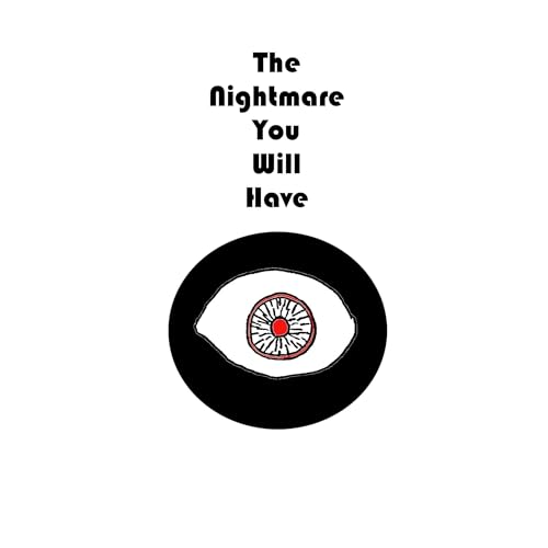 Cover of The Nightmare You Will Have