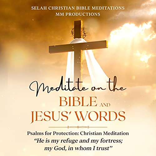 Cover of Meditate on the Bible and Jesus’ Words
