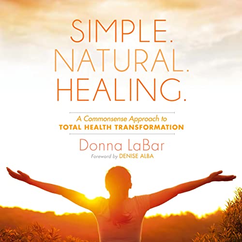 Cover of Simple. Natural. Healing.
