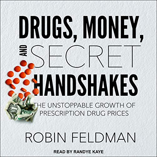 Cover of Drugs, Money, and Secret Handshakes