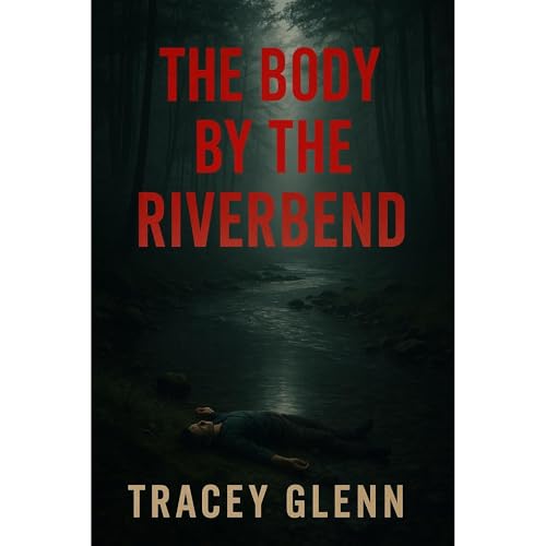 Cover of The Body By The Riverbend