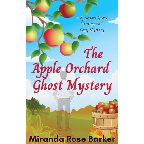 Cover of The Apple Orchard Ghost Mystery