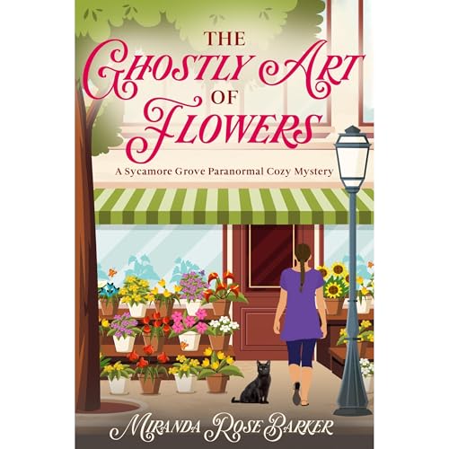 Cover of The Ghostly Art of Flowers Mystery