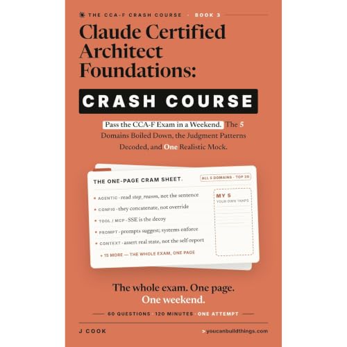 Cover of Claude Certified Architect Foundations - Crash Course