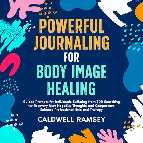 Cover of Powerful Journaling for Body Image Healing